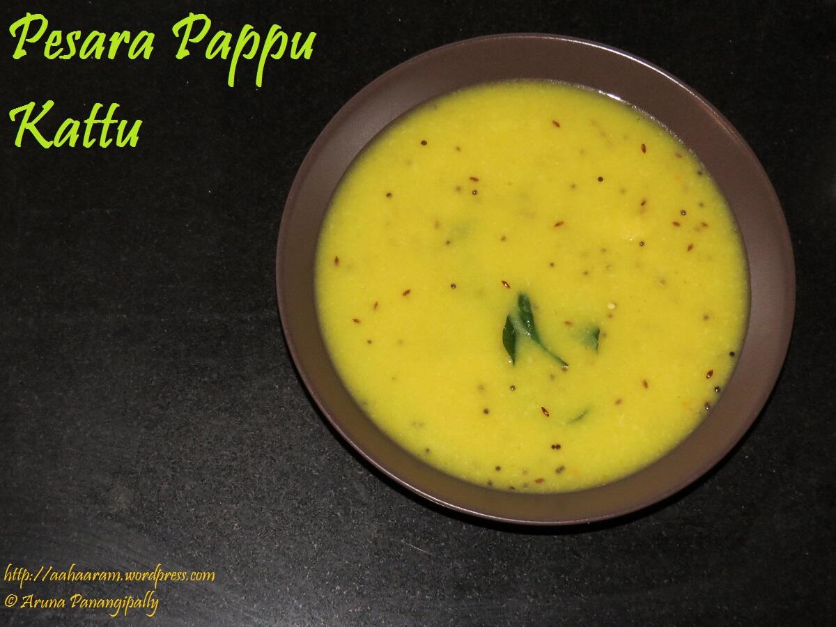 Pesara Pappu Kattu or Moong Dal