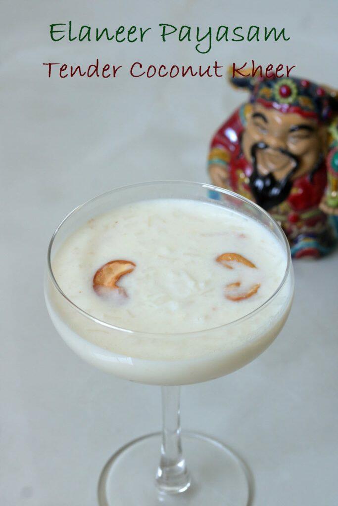 Elaneer Payasam is a traditional Tender Coconut Kheer from Kerala.