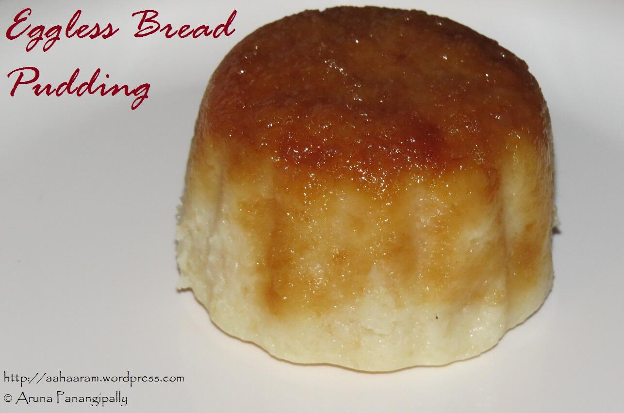 Eggless Bread Pudding