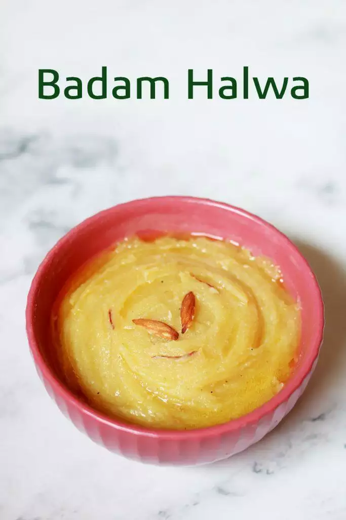 Badam Halwa, rich dessert with Almonds, milk, sugar and saffron.