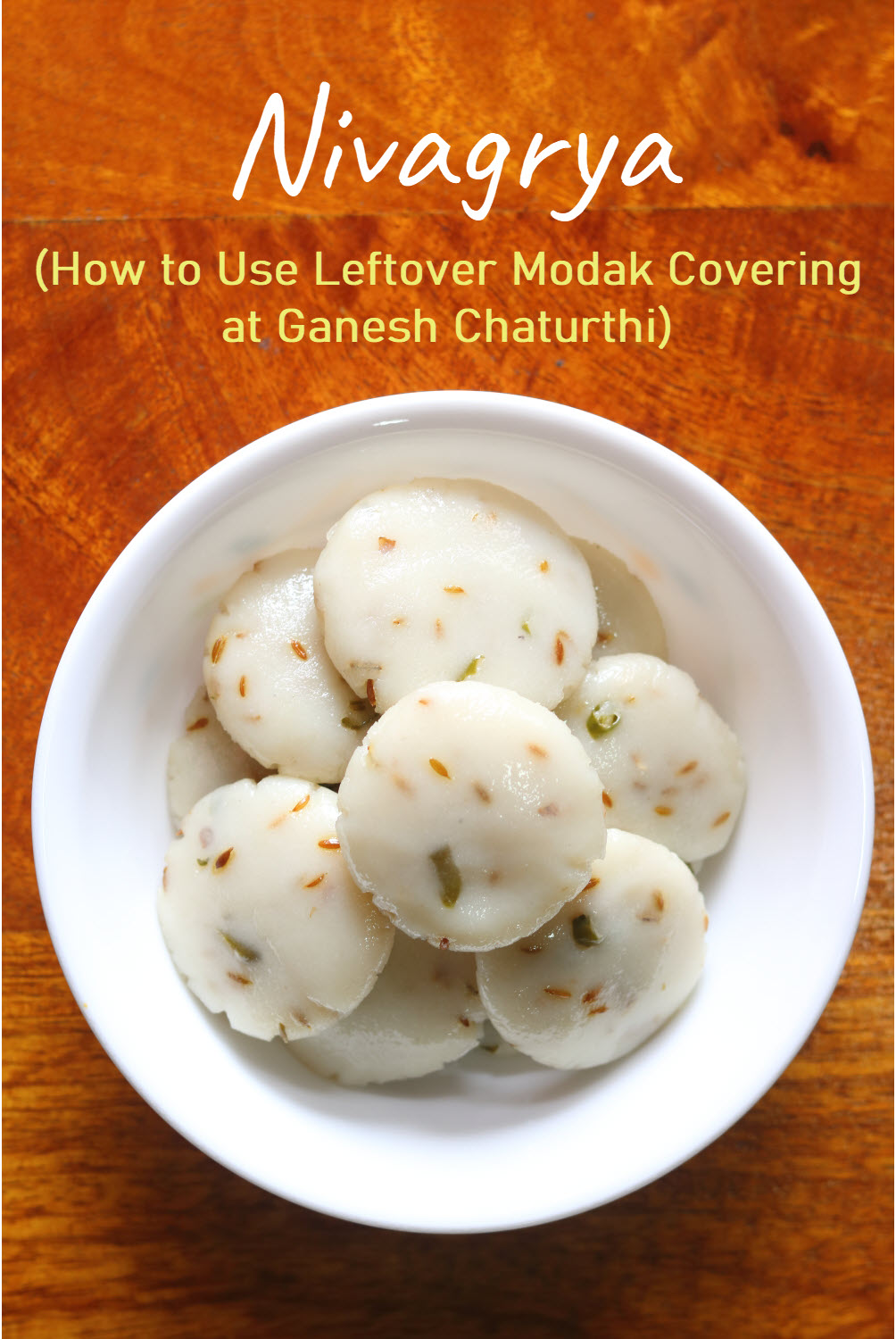 Nivagrya Steamed Rice Flour Discs (Ganesh Chaturthi Recipe)