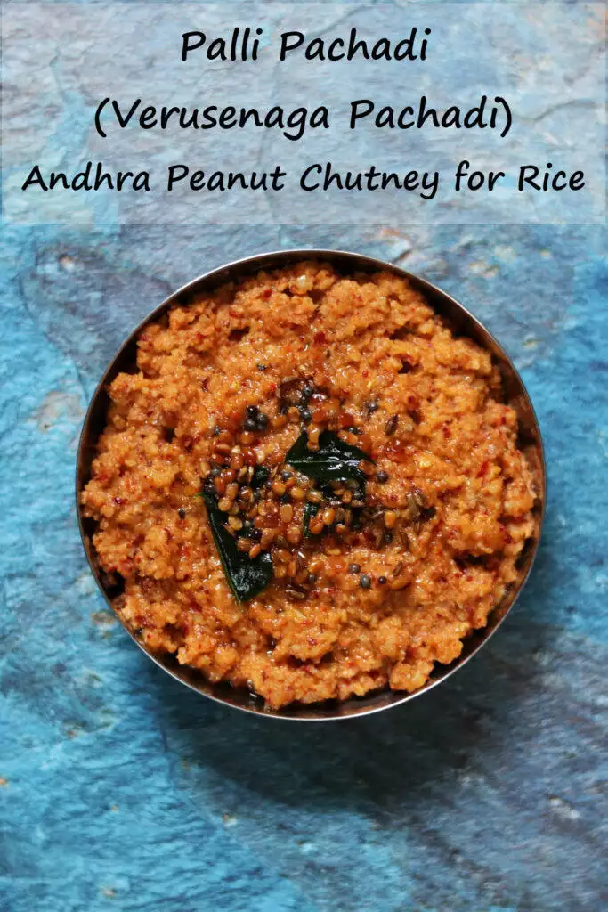 Andhra Peanut Chutney for Rice, called Palli Pachadi or Verusenaga Pachadi in Telugu