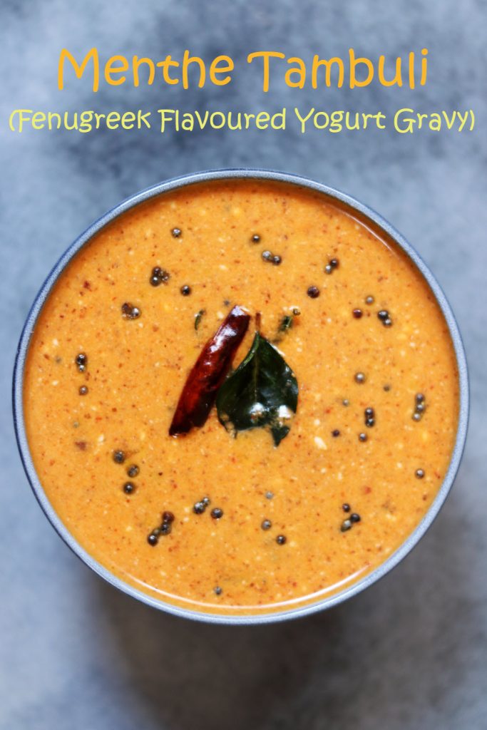 Menthe Tambuli (also called Menthya Tambli) is yogurt flavoured with a coconut-fenugreek seed paste and a great way to include fenugreek in your diet.