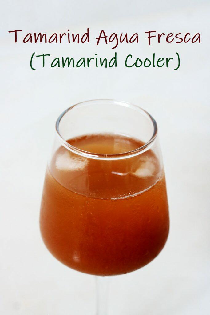 Tamarind Agua Fresca | Mexican Tamarind Cooler | Agua de Tamarindo