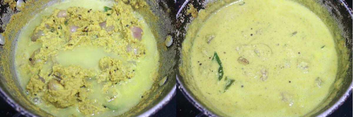 Add water and cook the mix.